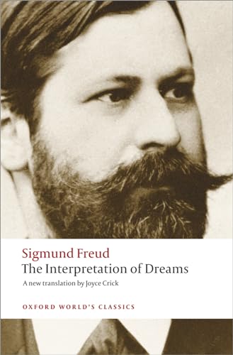 The Interpretation of Dreams: Ed. w. an introd. by Ritchie Robertson (Oxford World’s Classics) von Oxford University Press